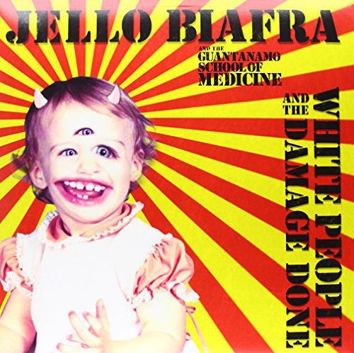 Jello Biafra & the Guantanamo School of Medicine White People & the Damage Done - Record Album - Vinyl LP