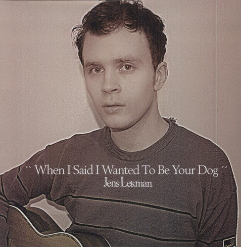 Jens Lekman When I Said I Wanted to Be Your Dog - Record Album - Vinyl LP