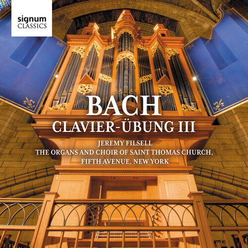 Jeremy Filsell Clavier-Ubung III - 2-Disc CD Album