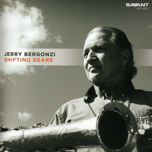 Jerry Bergonzi Shifting Gears - CD Album