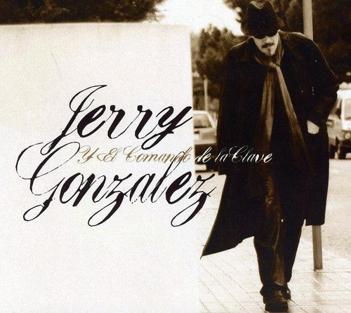 Jerry Gonzalez Jerry Gonzalez y El Comando de la Clave - CD Album