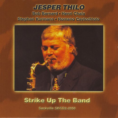 Jesper Thilo Strike Up the Band - CD Album