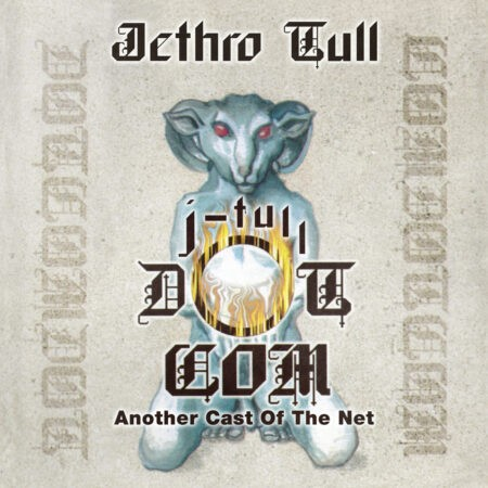 Jethro Tull J-Tull Dot Com: Another Cast Of The Net (180 Gram Vinyl, Booklet, Gatefold LP Jacket)