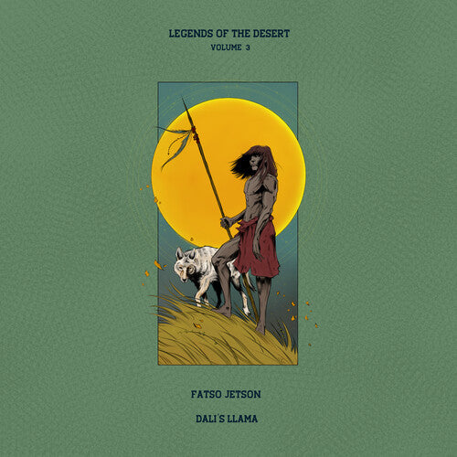 Jetson, Fatso & Dali's Llama Legends Of The Desert: Vol.3 - Record Album - Vinyl LP