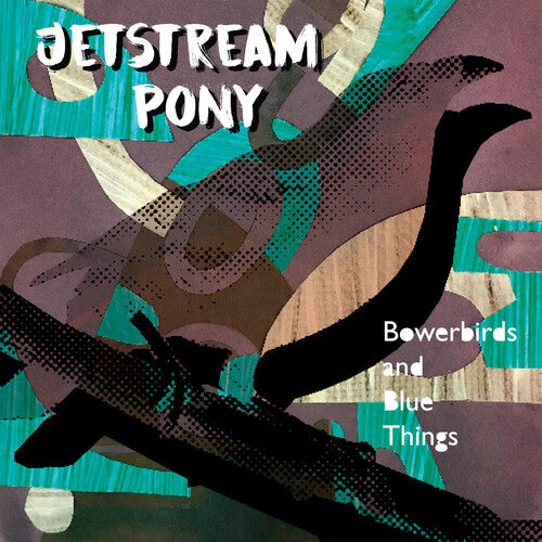 Jetstream Pony Bowerbirds And Blue Things - CD Album