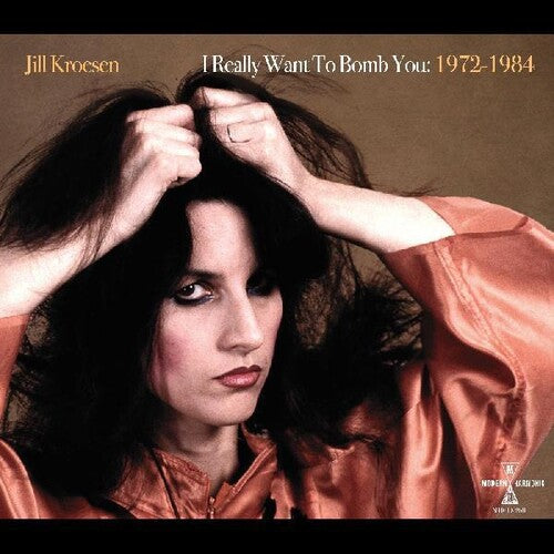 Jill Kroesen I Really Want To Bomb You: 1972 - 1984 - Double Record Album - Vinyl LP