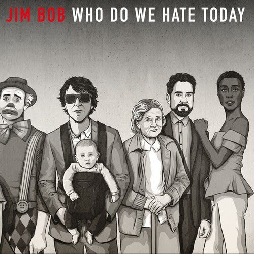 Jim Bob Who Do We Hate Today (Ltd Edition) - Record Album - Vinyl LP