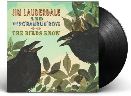 Jim Lauderdale The Birds Know - Record Album - Vinyl LP
