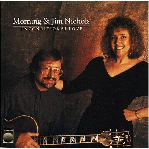 Jim Nichols Unconditional Love - CD Album