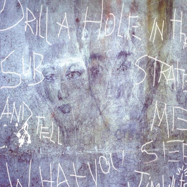 Jim White Drill A Hole in that Substrate nd Tell Me What You