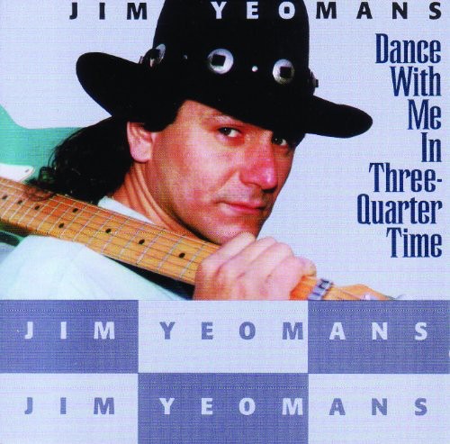 Jim Yeomans Dance With Me In Three Quarter Time - CD Album
