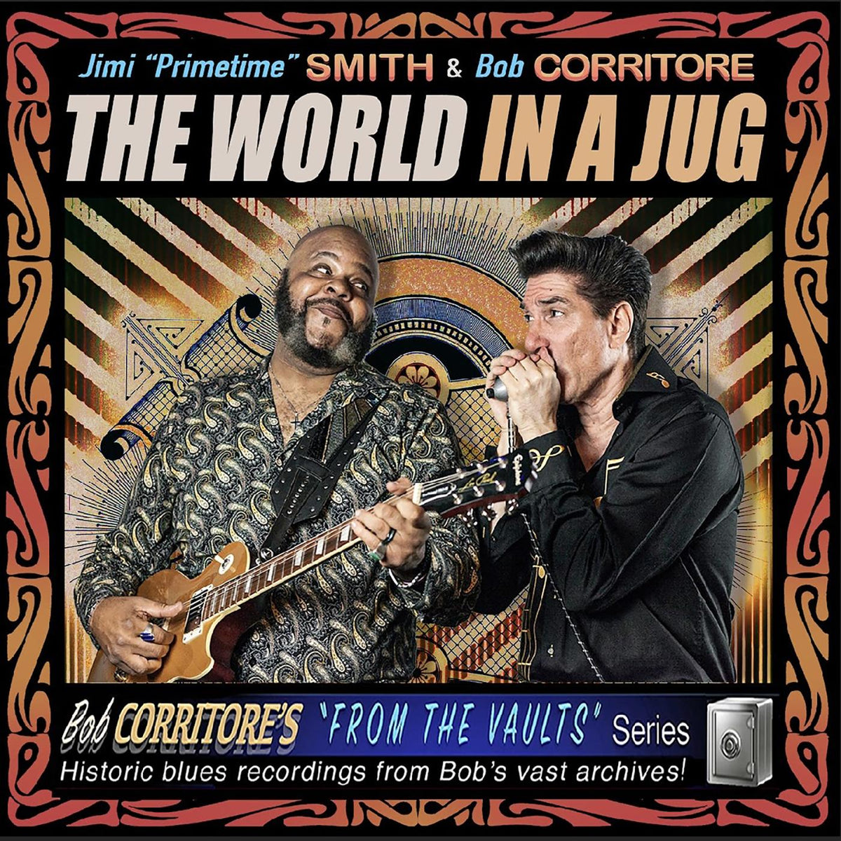 Jimi "Primetime" & Bob Corritore Smith The World In A Jug
