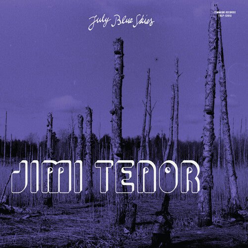 JIMI TENOR July Blue Skies - Record Album - Vinyl LP