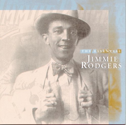 Jimmie Rodgers The Essential Jimmie Rodgers - CD Album