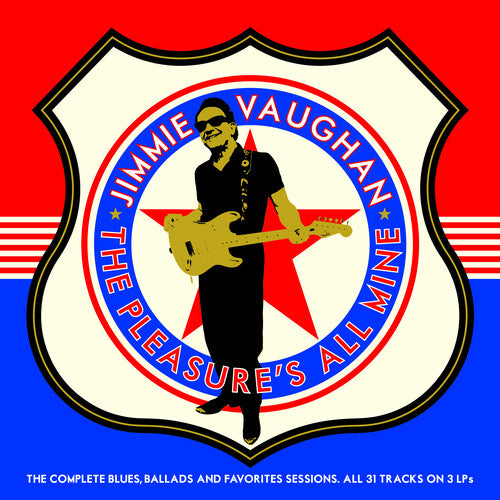 Jimmie Vaughan The Pleasure's All Mine (The Complete Blues, Ballads And Favourites) - Triple Record Album - Vinyl LP