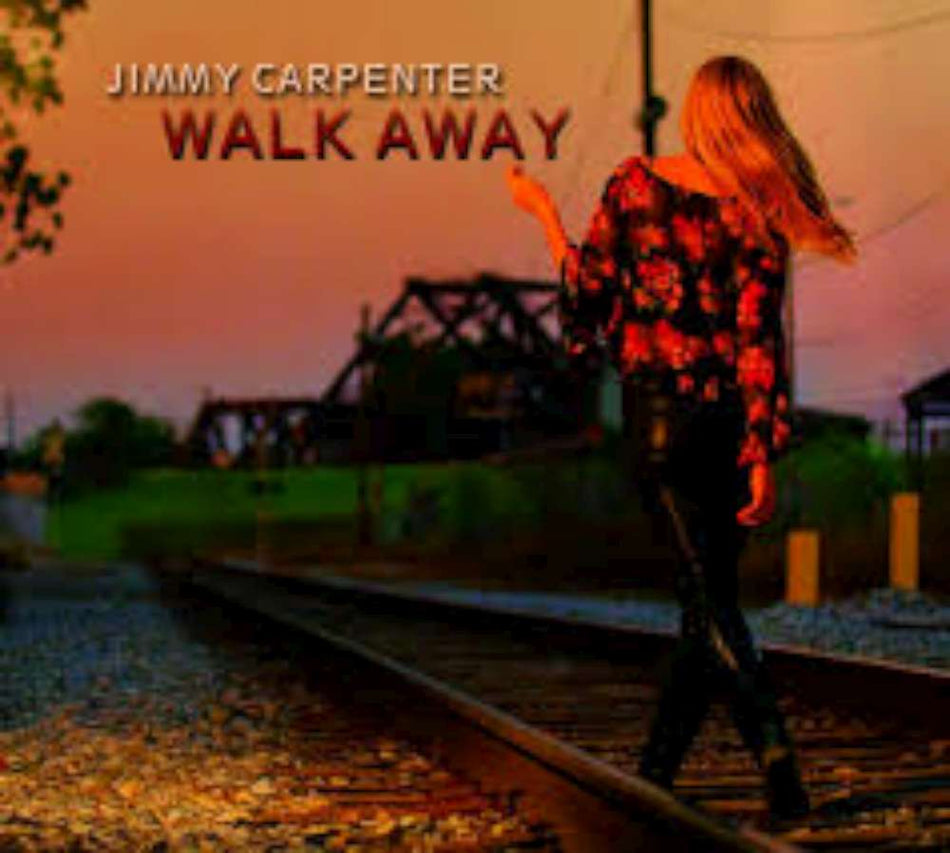 Jimmy Carpenter Walk Away