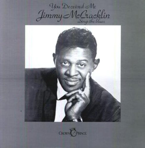 Jimmy McCracklin You Deceived Me - Record Album - Vinyl LP