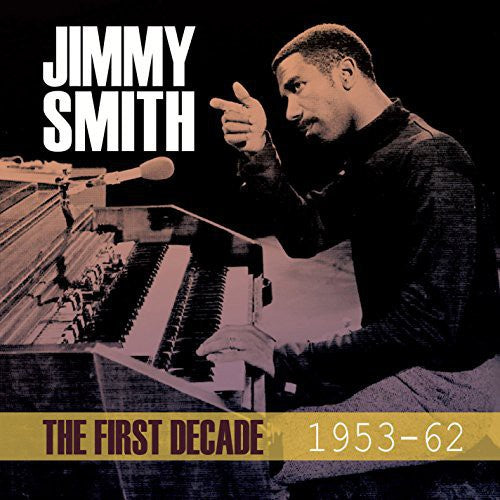 Jimmy Smith First Decade 1953-62 - 4-Disc CD Album