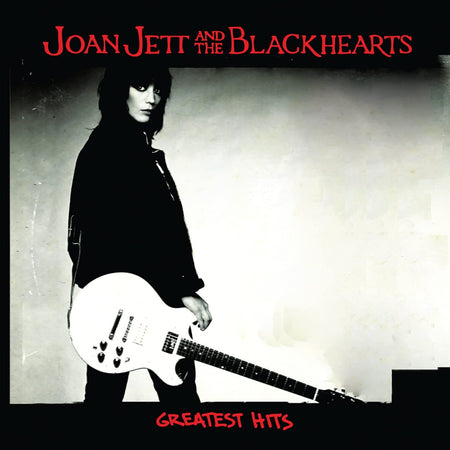 Joan Jett & The Blackhearts Greatest Hits