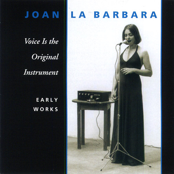 JOAN LA BARBARA Voice Is The Original Instrument - Early Works