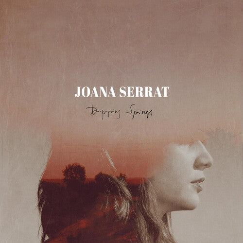 Joana Serrat Dripping Springs - Record Album - Vinyl LP