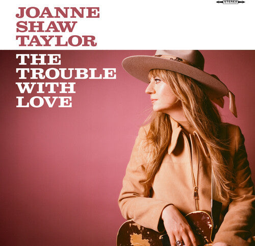 Joanne Shaw Taylor The Trouble with Love (Digipack Packaging)