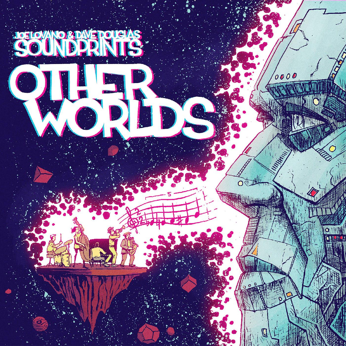 Joe & Dave Douglas Sound Prints Lovano Other Worlds