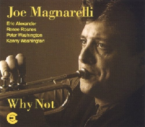 Joe Magnarelli Why Not - CD Album