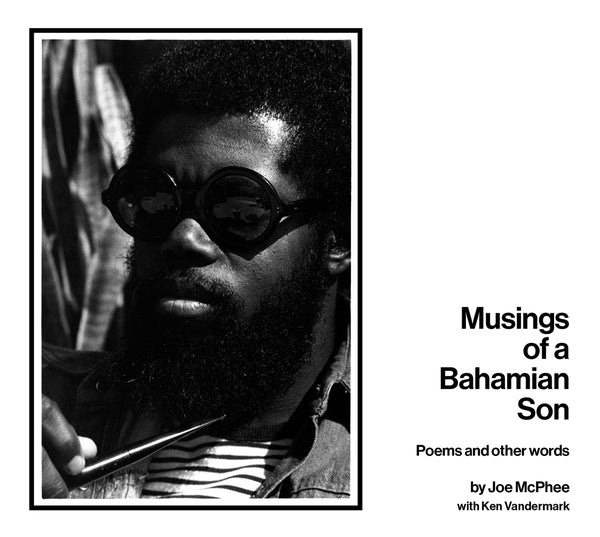 JOE MCPHEE/KEN VANDERMARK Musings of a Bahamian Son: Poems and Other Words