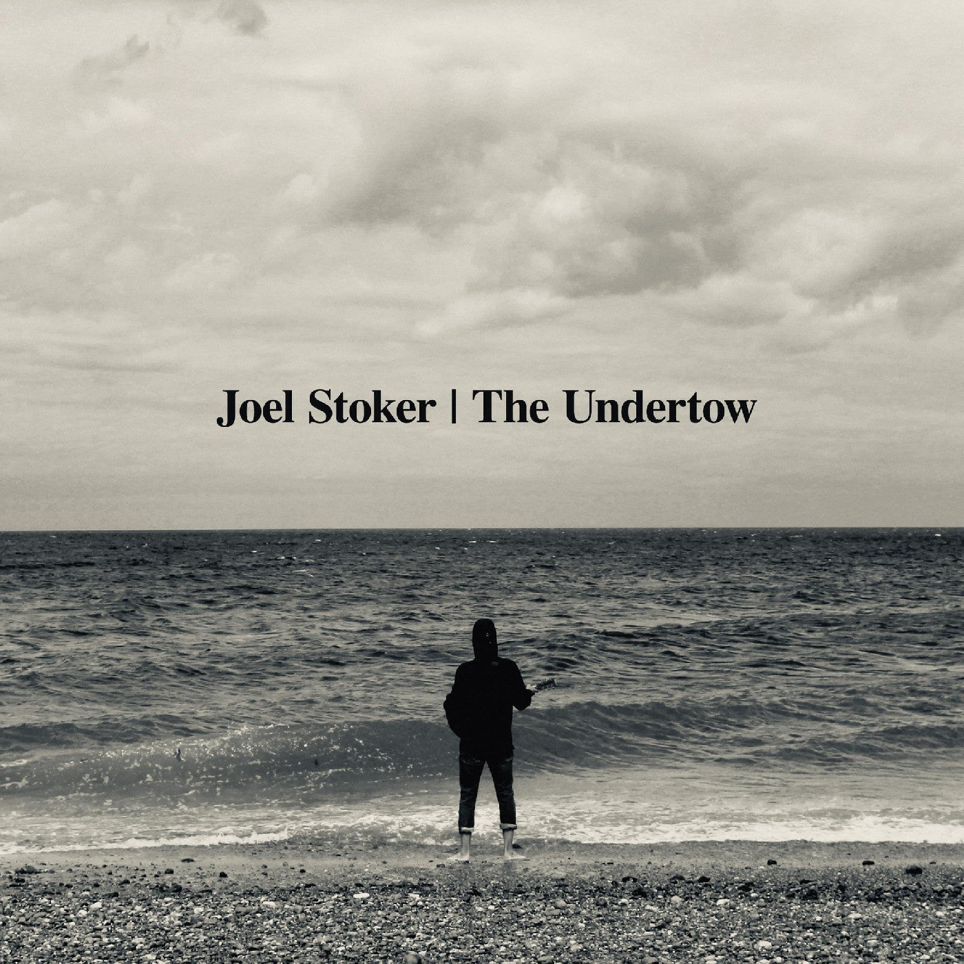 Joel Stoker The Undertow