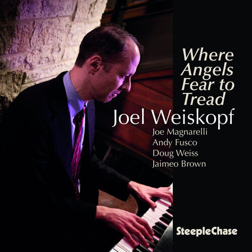 Joel Weiskopf Where Angels Fear to Tread - CD Album