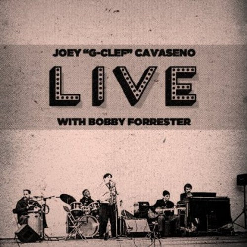 Joey Cavaseno Live with Bobby Forrester - CD Album