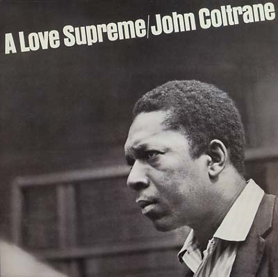 John Coltrane A Love Supreme [Vinyl]