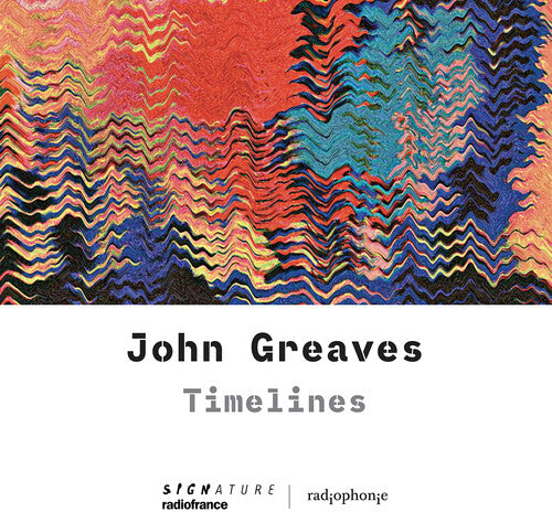 John Greaves Greaves: Timelines - CD Album