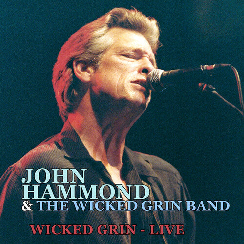 John Hammond Wicked Grin: Live - 2-Disc CD Album