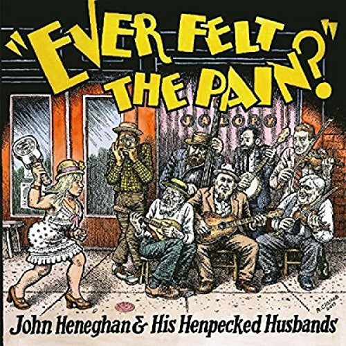 John Heneghan & His Henpecked Husbands Ever Felt The Pain - Record Album - Vinyl LP