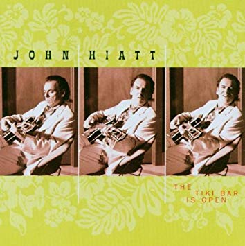 John Hiatt The Tiki Bar Is Open