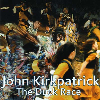 John Kirkpatrick The Duck Race