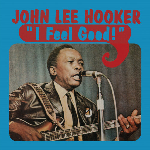 John Lee Hooker I Feel Good - Record Album - Vinyl LP