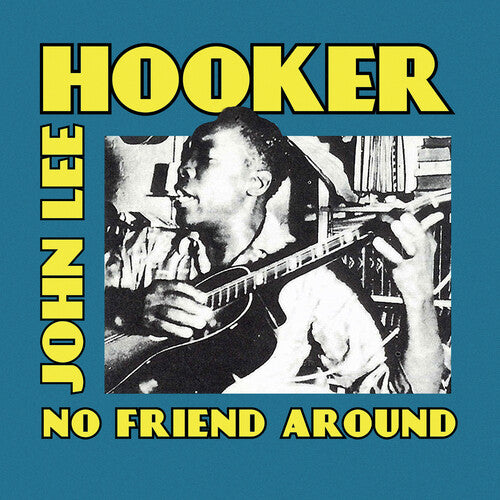 John Lee Hooker No Friend Around - CD Album