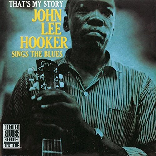 John Lee Hooker That's My Story: John Lee Hooker Sings The Blues - Record Album - Vinyl LP