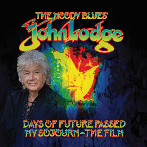 John Lodge Days Of Future Passed - My Sojourn The Film
