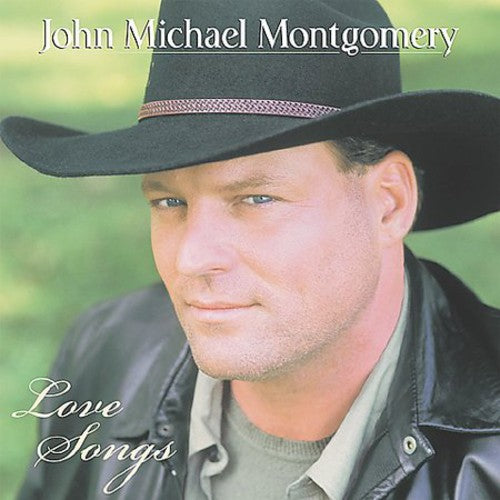 John Michael Montgomery Love Songs - CD Album