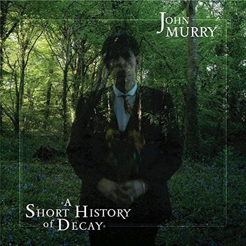 John Murry Short History Of Decay - Record Album - Vinyl LP