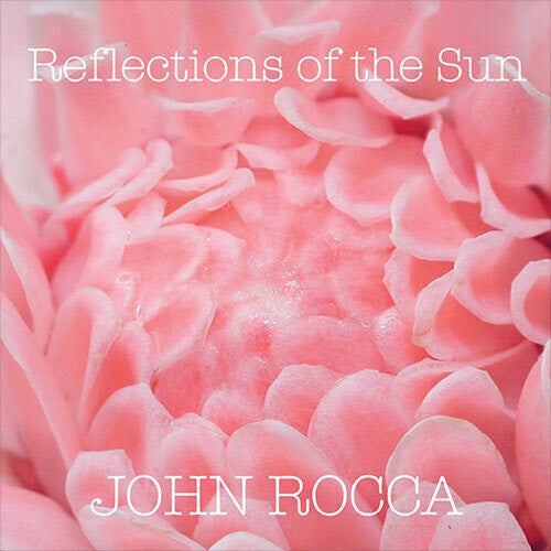 John Rocca Reflections Of The Sun - Record Album - Vinyl LP