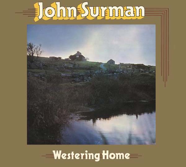 John Surman Westering Home
