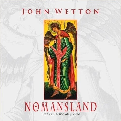 John Wetton Nomansland: Live In Poland 1998 - CD Album