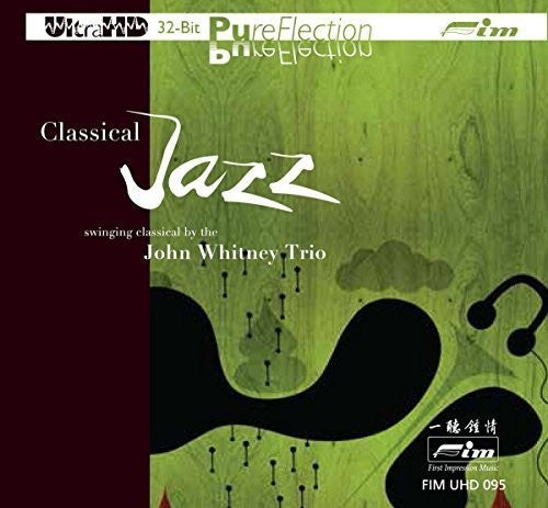 John Whitney Trio Classical Jazz Swinging Classical By the John - CD Album