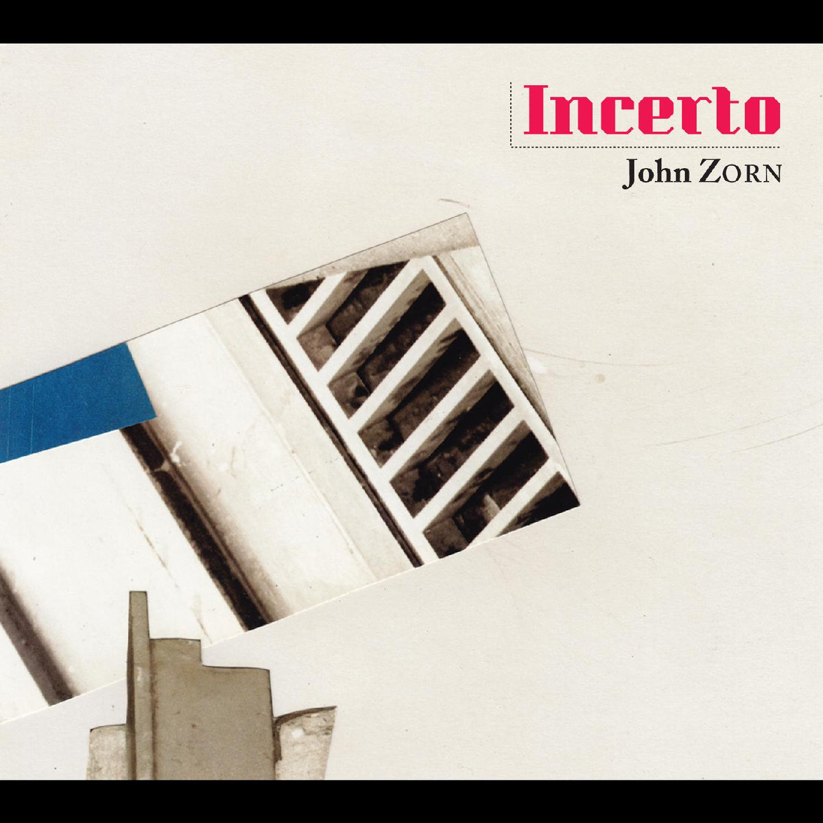 John Zorn Incerto