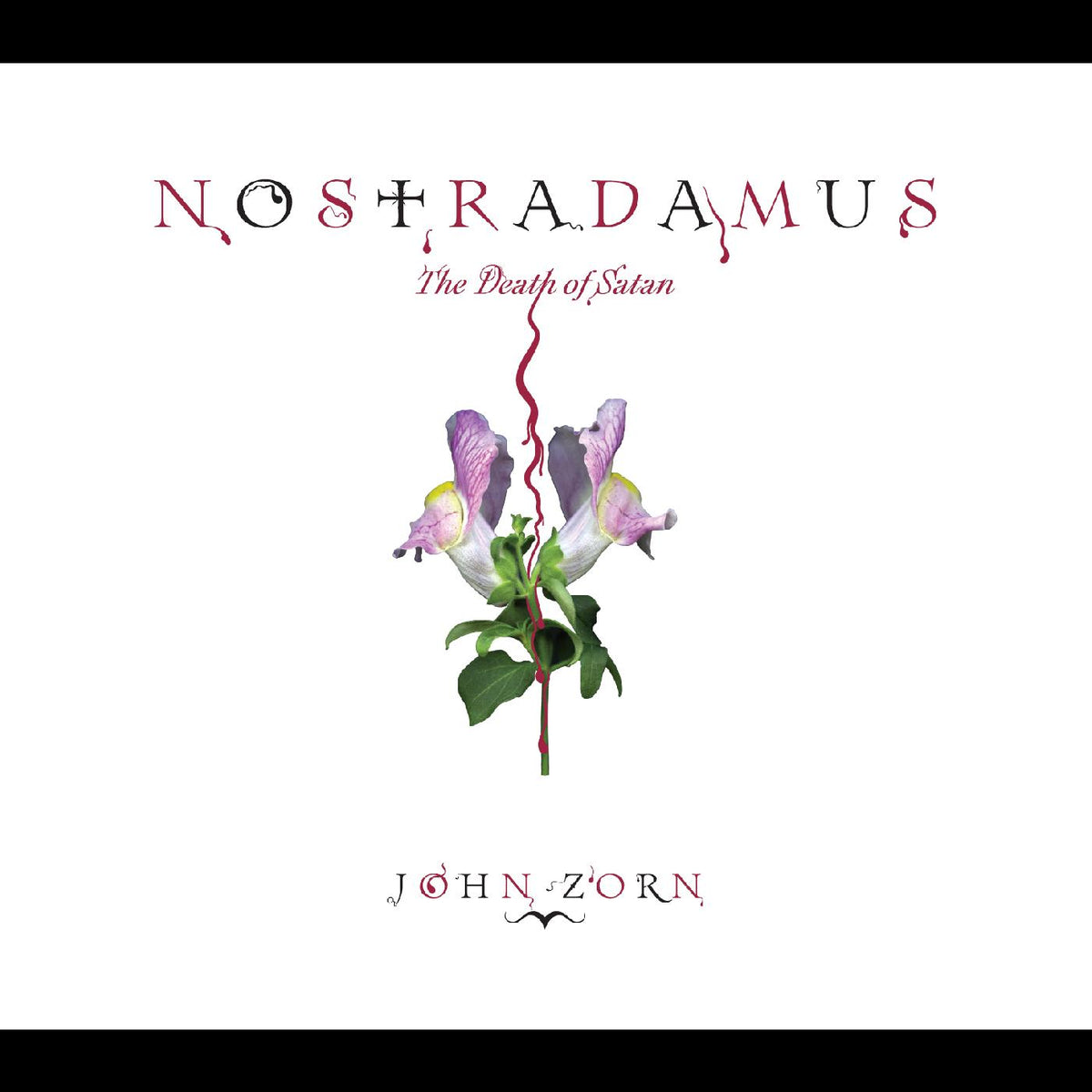 John Zorn Nostradamus: The Death of Satan